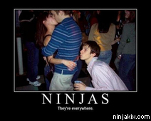 Ninjas. They're everywhere.
